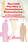 Cultura Política e Democracia Participativa -Um Estudo sobre o Orçamento Participativo