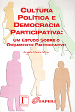 Cultura Política e Democracia Participativa -Um Estudo sobre o Orçamento Participativo