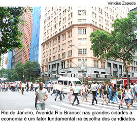 Rio de Janeiro, Avenida Rio Branco: nas grandes cidades a economia é um fator fundamental na escolha de candidatos
