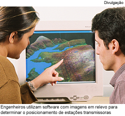 Engenheiros utilizam software com imagens em relevo para determinar o posicionamento de estações transmissoras